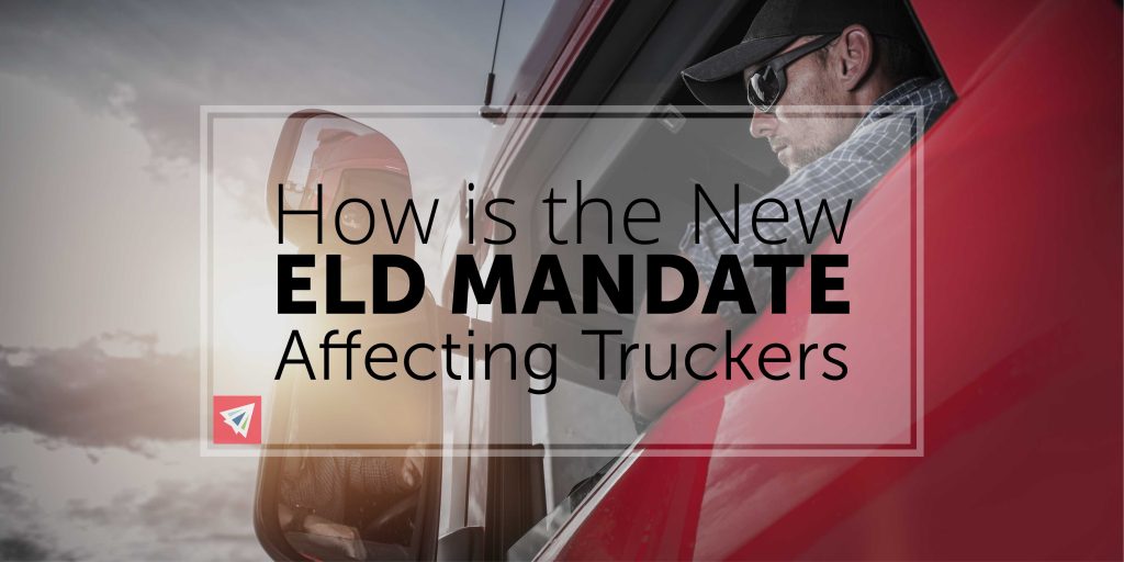 How is the New ELD Mandate Affecting Truckers? Land, Sea, & Air