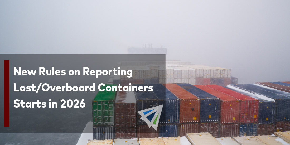 New Rules on Reporting Lost/Overboard Containers Starts in 2026