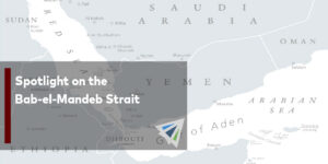 Spotlight on the Bab-el-Mandeb Strait - Land, Sea, & Air Shipping ...