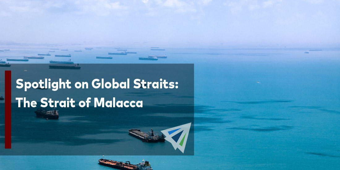 Spotlight on Global Straits: The Strait of Malacca