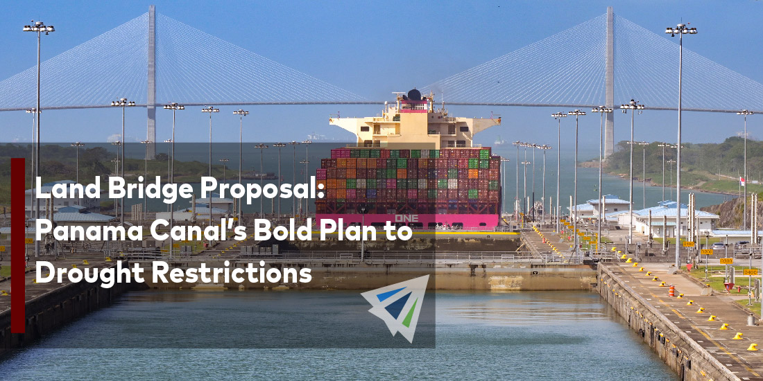 Land Bridge Proposal: Panama Canal’s Bold Plan to Drought Restrictions