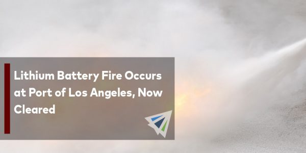 Lithium Battery Fire Occurs at Port of Los Angeles, Now Cleared-01