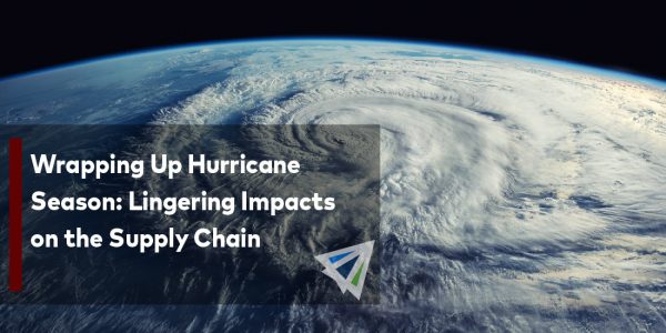 Wrapping Up Hurricane Season Lingering Impacts on the Supply Chain-01